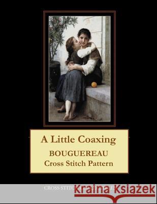 A Little Coaxing: Bouguereau Cross Stitch Pattern Kathleen George Cross Stitch Collectibles 9781091413313