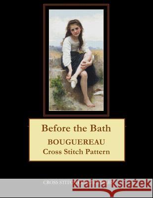 Before the Bath: Bouguereau Cross Stitch Pattern Kathleen George Cross Stitch Collectibles 9781091416734 Independently Published