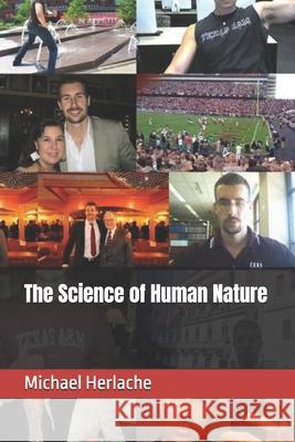 The Science of Human Nature Michael Herlach 9781091444614
