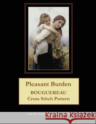 Pleasant Burden: Bouguereau Cross Stitch Pattern Kathleen George Cross Stitch Collectibles 9781091500525 Independently Published