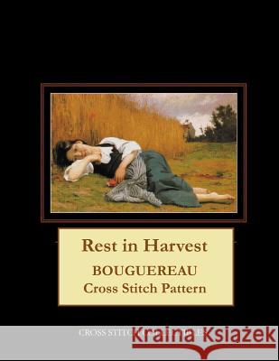 Rest in Harvest: Bouguereau Cross Stitch Pattern Kathleen George Cross Stitch Collectibles 9781091501362 Independently Published