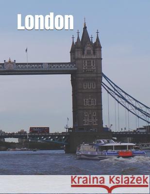 London: Extra-Large Print Senior Reader Travel Magazine with Discussion Activities and Coloring Worksheets William Wordsworth Celia Ross 9781091561953