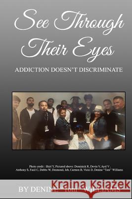 See Through Their Eyes Denine Toni Williams 9781091577244