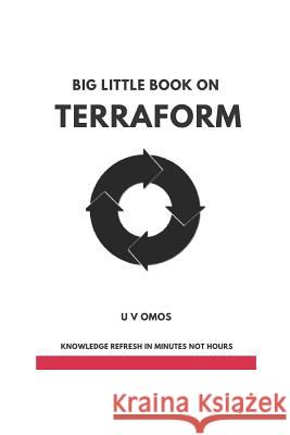 Big Little Book on Terraform U. V. Omos 9781091586772 Independently Published