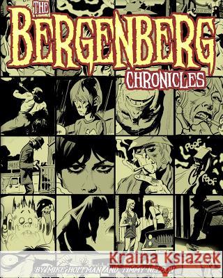 The Bergenberg Chronicles Timmy Nelson Mike Hoffman 9781091601970