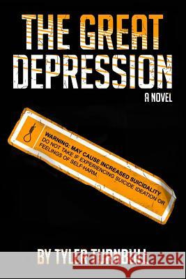 The Great Depression Tyler N. Turnbull 9781091610378 Independently Published