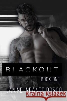 Blackout: Book One Janine Infant 9781091718340 Independently Published