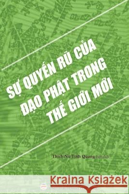 Sự quyến rũ của Đạo Phật trong thế giới mới Minh Tiến, Nguyễn 9781091723535 United Buddhist Publisher