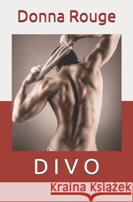 Divo Donna Rouge 9781091748972 Independently Published