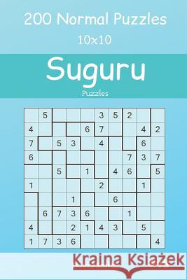 Suguru Puzzles - 200 Normal Puzzles 10x10 Vol.18 David Smith 9781091765924