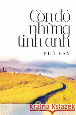 Còn đó những tinh anh: Bản in màu toàn tập Vân, Phù 9781091769199 United Buddhist Publisher