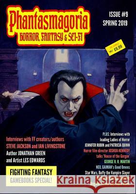 Phantasmagoria Magazine Issue 9 Trevor Kennedy 9781091801066 Independently Published