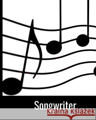 Songwriter Hidden Valley Press 9781091829633 Independently Published