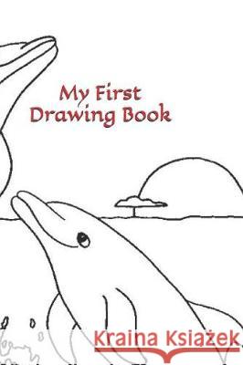 My First Drawing Book Travis Bickle Publishing 9781091876453 Independently Published