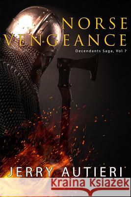 Norse Vengeance Jerry Autieri 9781091942479 Independently Published