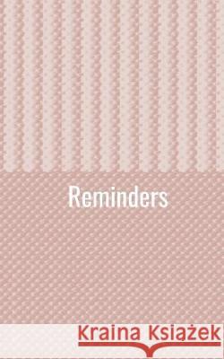 Reminders Hidden Valley Press 9781092112451