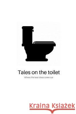 Tales on the Toilet Seymore Butts 9781092134194