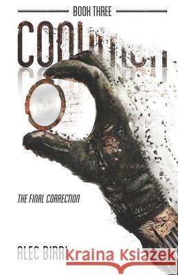 Condition - Book Three: The Final Correction Alec Birri 9781092158190