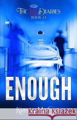 Enough Krista McGee 9781092180245 Independently Published