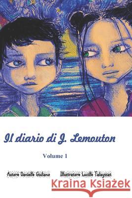 Il Diario Di J. Lemouton Lucille Talayssat Danielle Giuliano 9781092198776 Independently Published