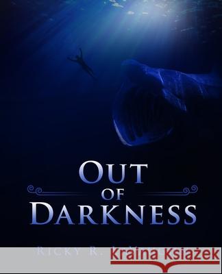Out of Darkness: Bible Study on the book of Jonah Lavaughn, Ricky 9781092221085
