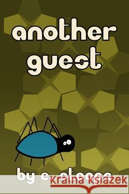 Another Guest E. Stoops 9781092226141 Independently Published
