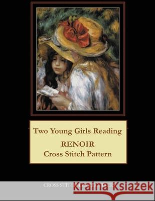 Two Young Girls Reading: Renoir Cross Stitch Pattern Kathleen George Cross Stitch Collectibles 9781092233125 Independently Published