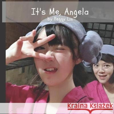 It's Me, Angela Peggy Lin 9781092305372