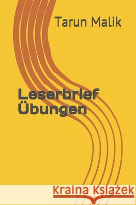 leserbrief Übungen Malik, Tarun 9781092309660 Independently Published