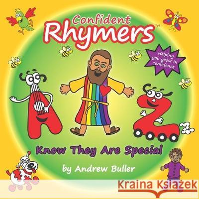 Confident Rhymers - Know They Are Special Lise Jennings Andrew Buller 9781092333276 Independently Published