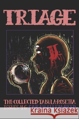 Triage 2: The Collected Tabula Rosetta, Issues 4-6 Sarah Allen Reed 9781092347730