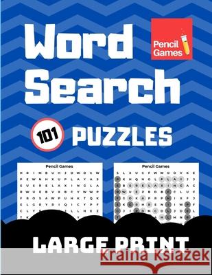 Word Search: 101 Large Print Puzzles, For Adults Rasmussen, Tue 9781092391177 Independently Published