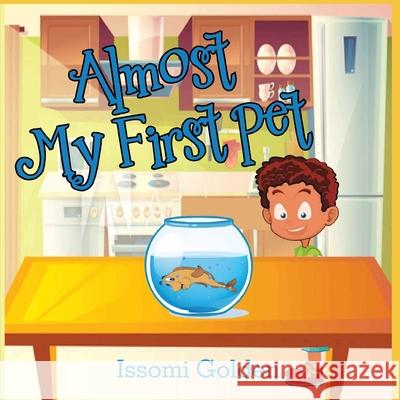 Almost, My First Pet Issomi Golden 9781092394857 Independently Published
