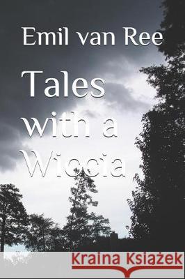 Tales with a Wiccia Emil Va 9781092475860
