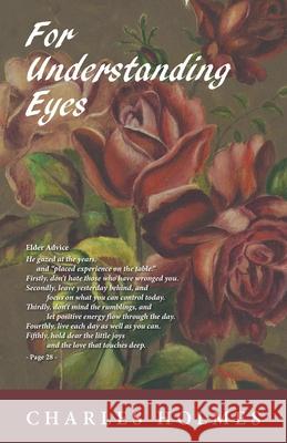 For Understanding Eyes Charles Holmes 9781092481748 Independently Published