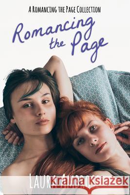 Romancing the Page: Lesbian Romance Collection 1 Laura Ambrose 9781092502078