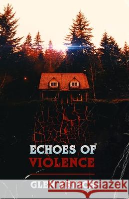 Echoes of Violence Glen Krisch 9781092508919