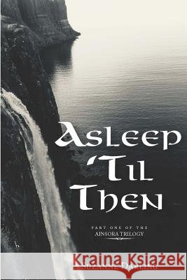 Asleep 'Til Then Darling, Suzanne 9781092530385