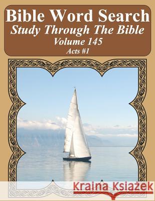 Bible Word Search Study Through The Bible: Volume 145 Acts #1 Pope, T. W. 9781092536332 Independently Published