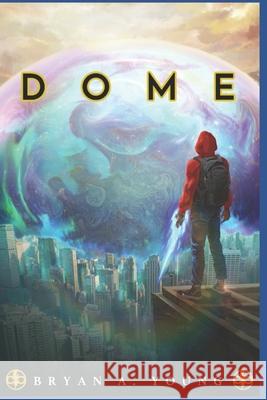 Dome Bryan Young 9781092543521