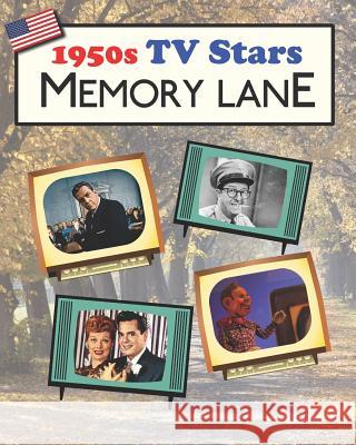 1950s TV Stars Memory Lane: Large print (US Edition) picture book for dementia patients Morrison, Hugh 9781092560924