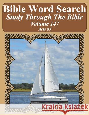 Bible Word Search Study Through The Bible: Volume 147 Acts #3 Pope, T. W. 9781092669993 Independently Published