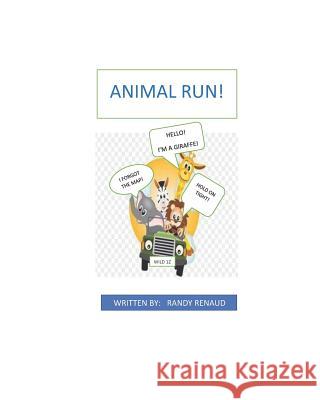 Animal Run! Randy Renaud 9781092679268