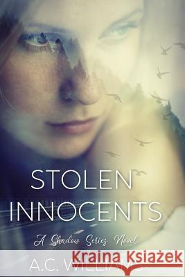 Stolen Innocents A. C. Williams 9781092756020 Independently Published