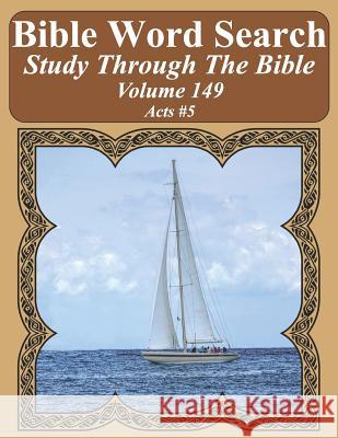 Bible Word Search Study Through The Bible: Volume 149 Acts #5 Pope, T. W. 9781092778282 Independently Published