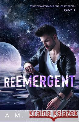 Reemergent A. M. Hargrove 9781092833462 Independently Published