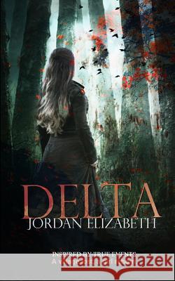 Delta Jordan Elizabeth 9781092845564 Independently Published