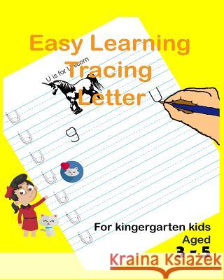 Easy Learning Tracing Letter: Outline Tracing for Kids Teacher's Pet Polly The Parrot 9781092929271 Independently Published