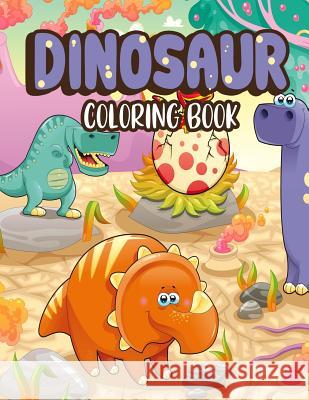 Dinosaur Coloring Book: Dinosaur Coloring Book: Fantastic Dinosaur Coloring Book for Boys, Girls, Toddlers, Preschoolers, Jumbo Dino Coloring Omi Kech 9781092933551 Independently Published