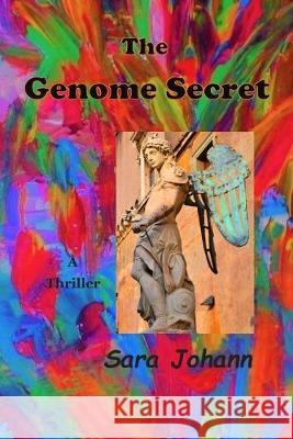 The Genome Secret Sara Johann 9781092944533